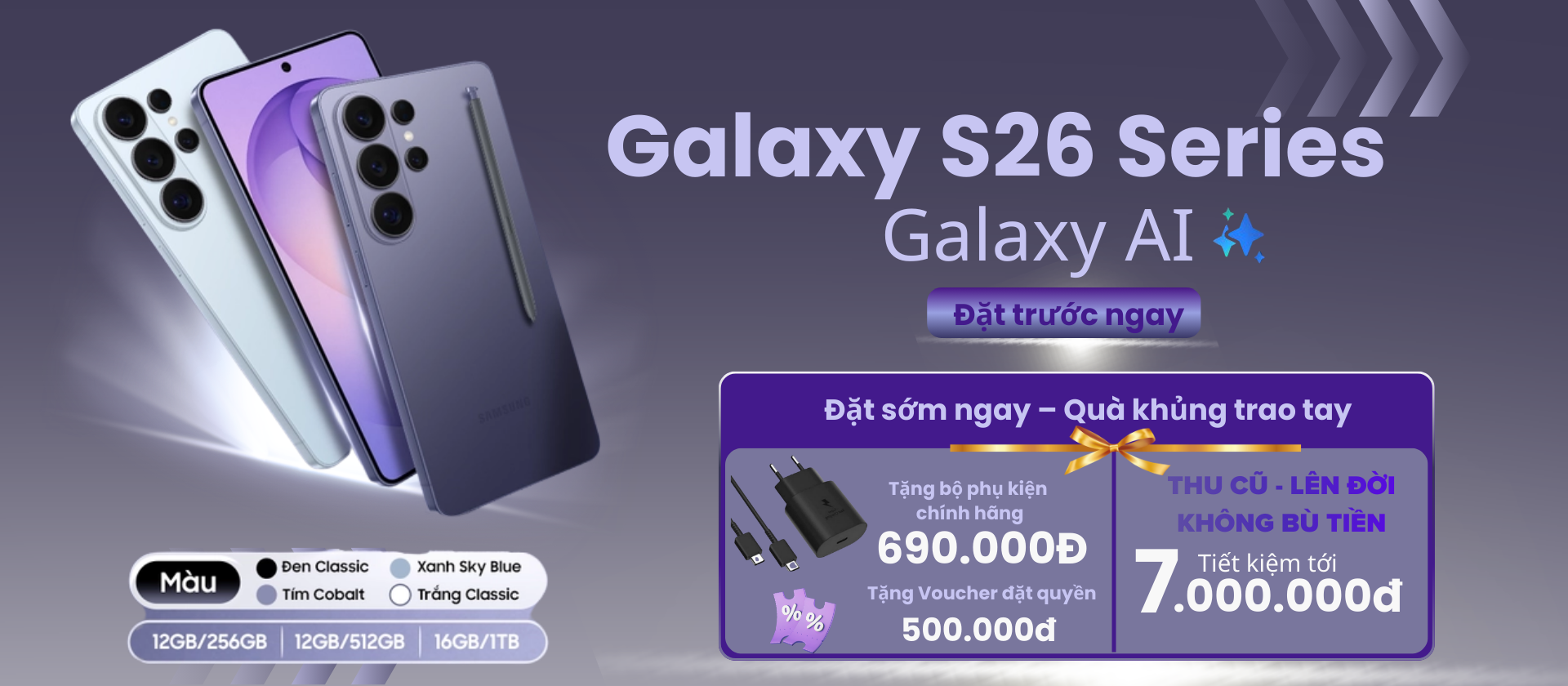 GALAXY S26 SERIES ĐẶT NGAY - GIÁ TỐT